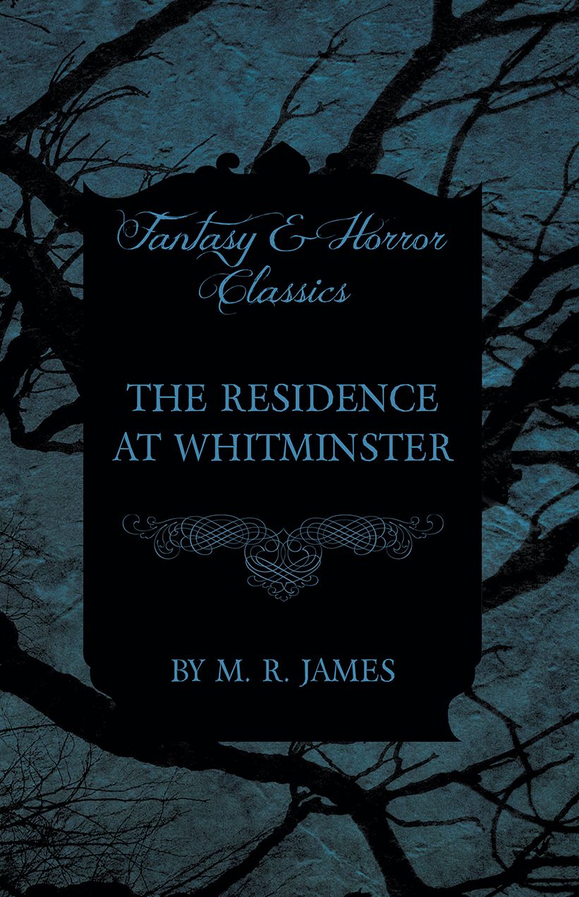 The Residence at Whitminster (Fantasy and Horror Classics)