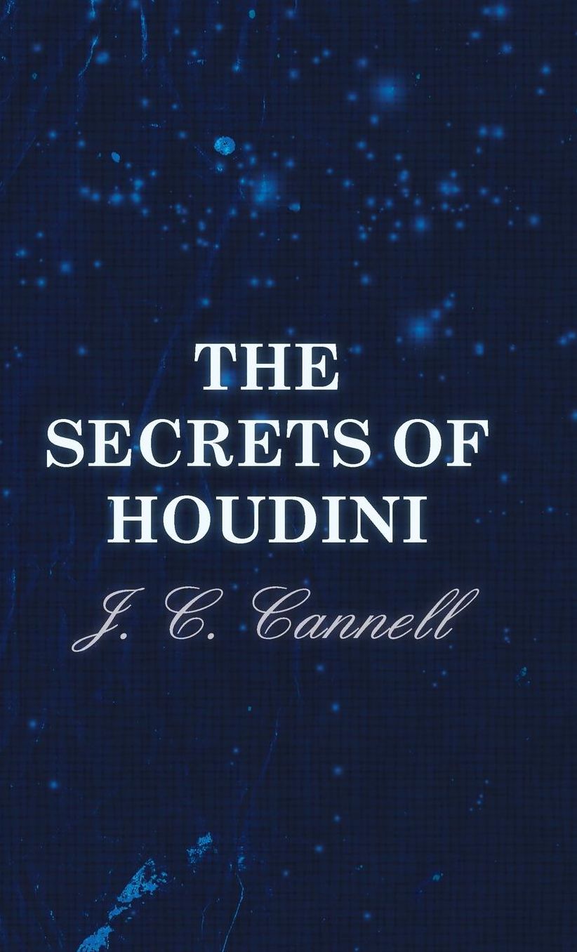 The Secrets Of Houdini
