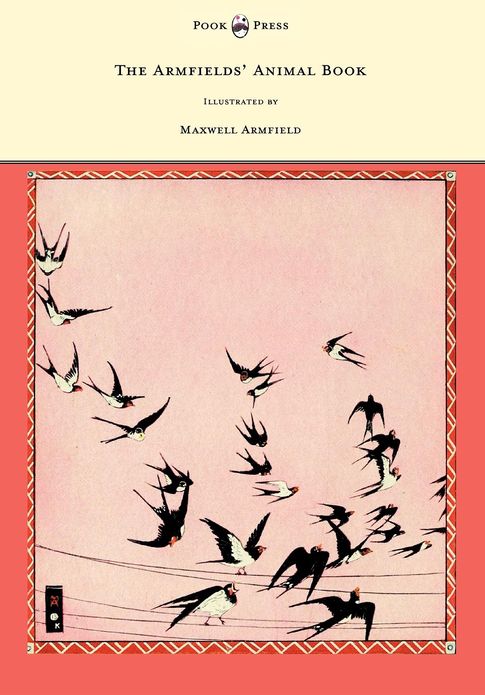 The Armfields' Animal Book - With 8 Illustrations In Colour by Maxwell Armfield
