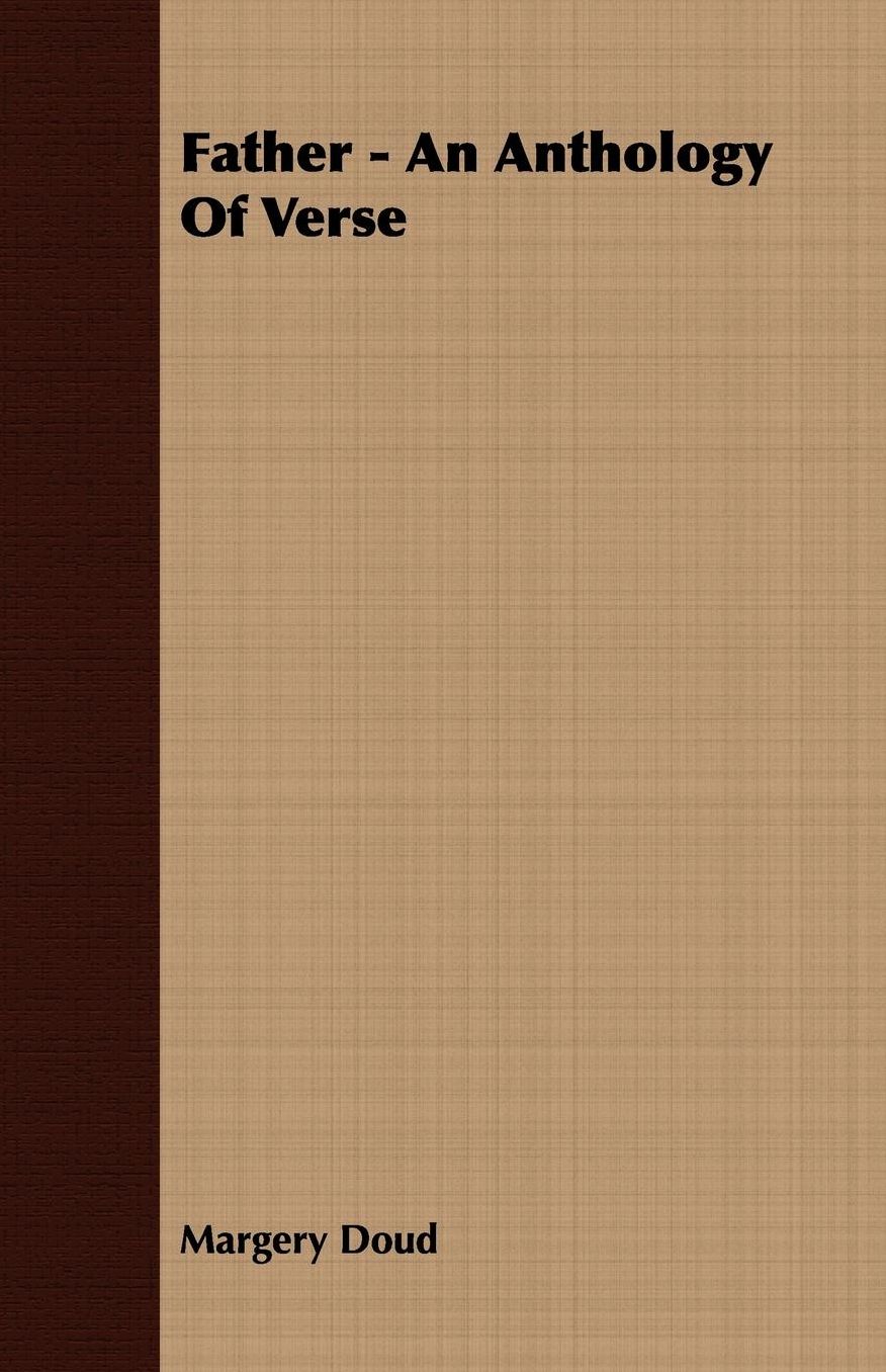 Father - An Anthology Of Verse