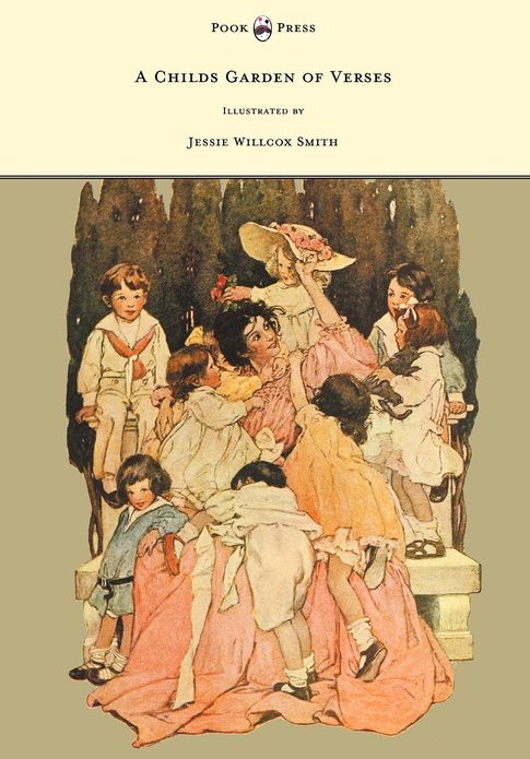 A Child's Garden of Verses - Illustrated by Jessie Willcox Smith