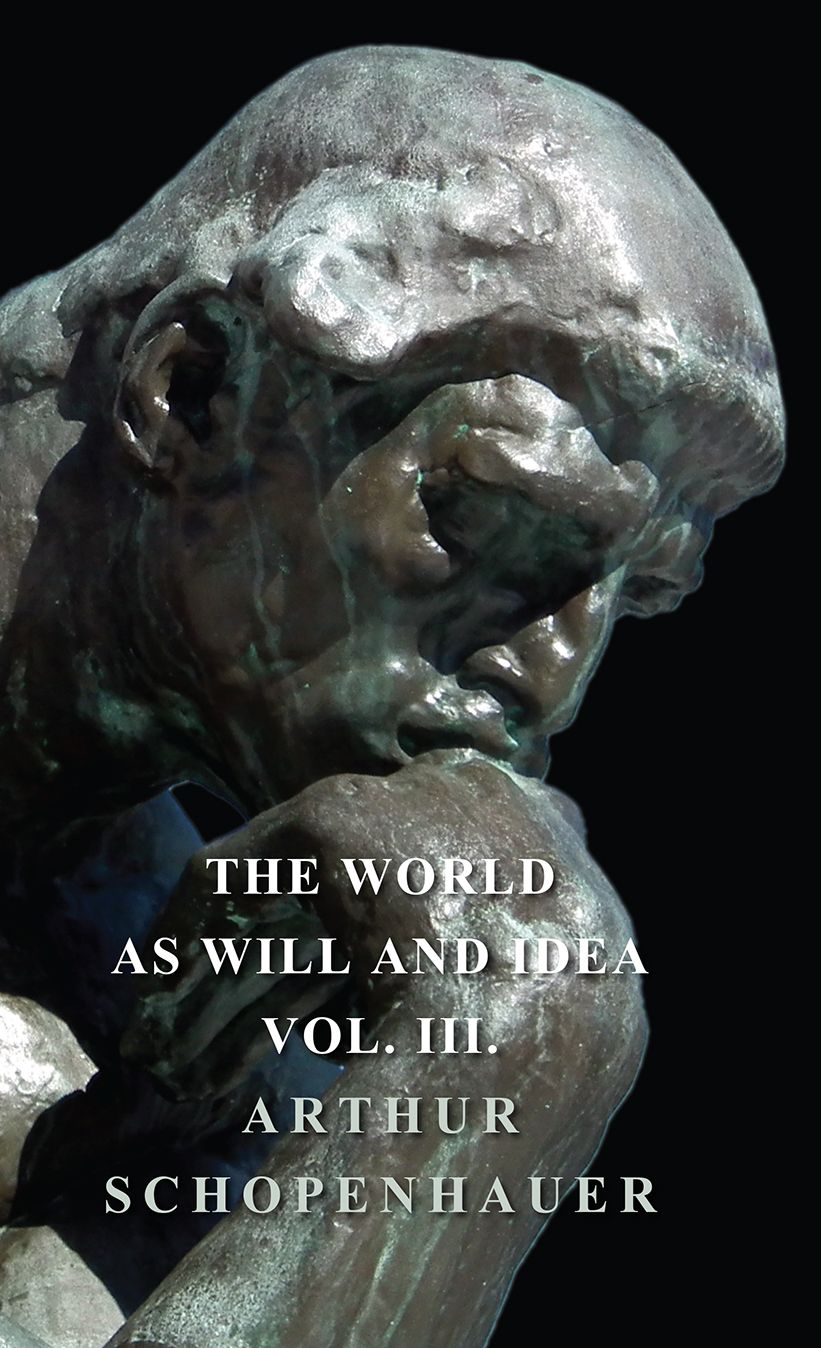 The World As Will and Idea - Vol III