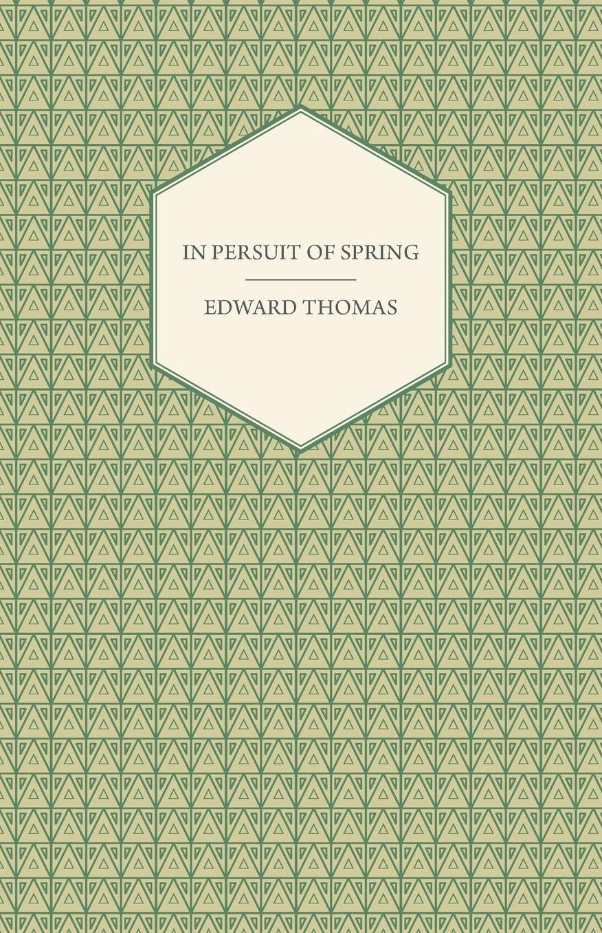 In Pursuit Of Spring