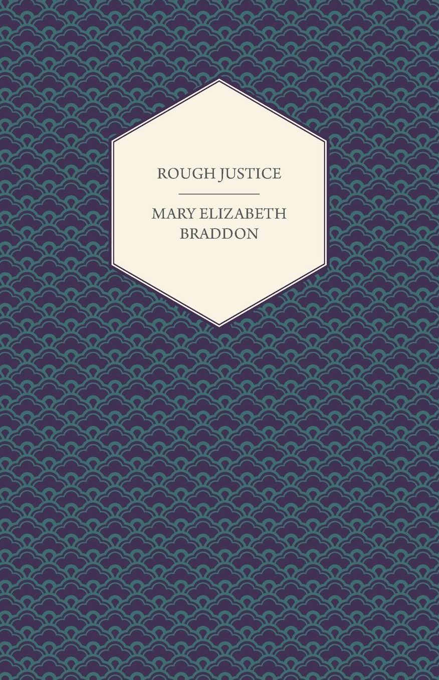 Rough Justice