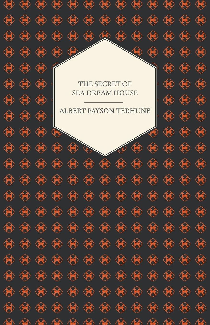 The Secret of Sea-Dream House - A Novel