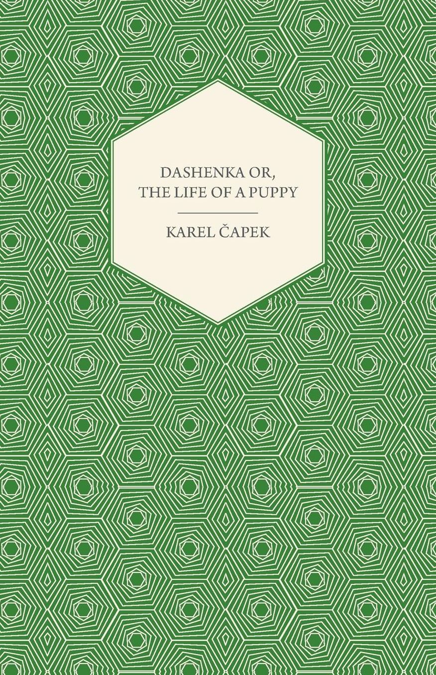 Dashenka - Or, The Life of a Puppy