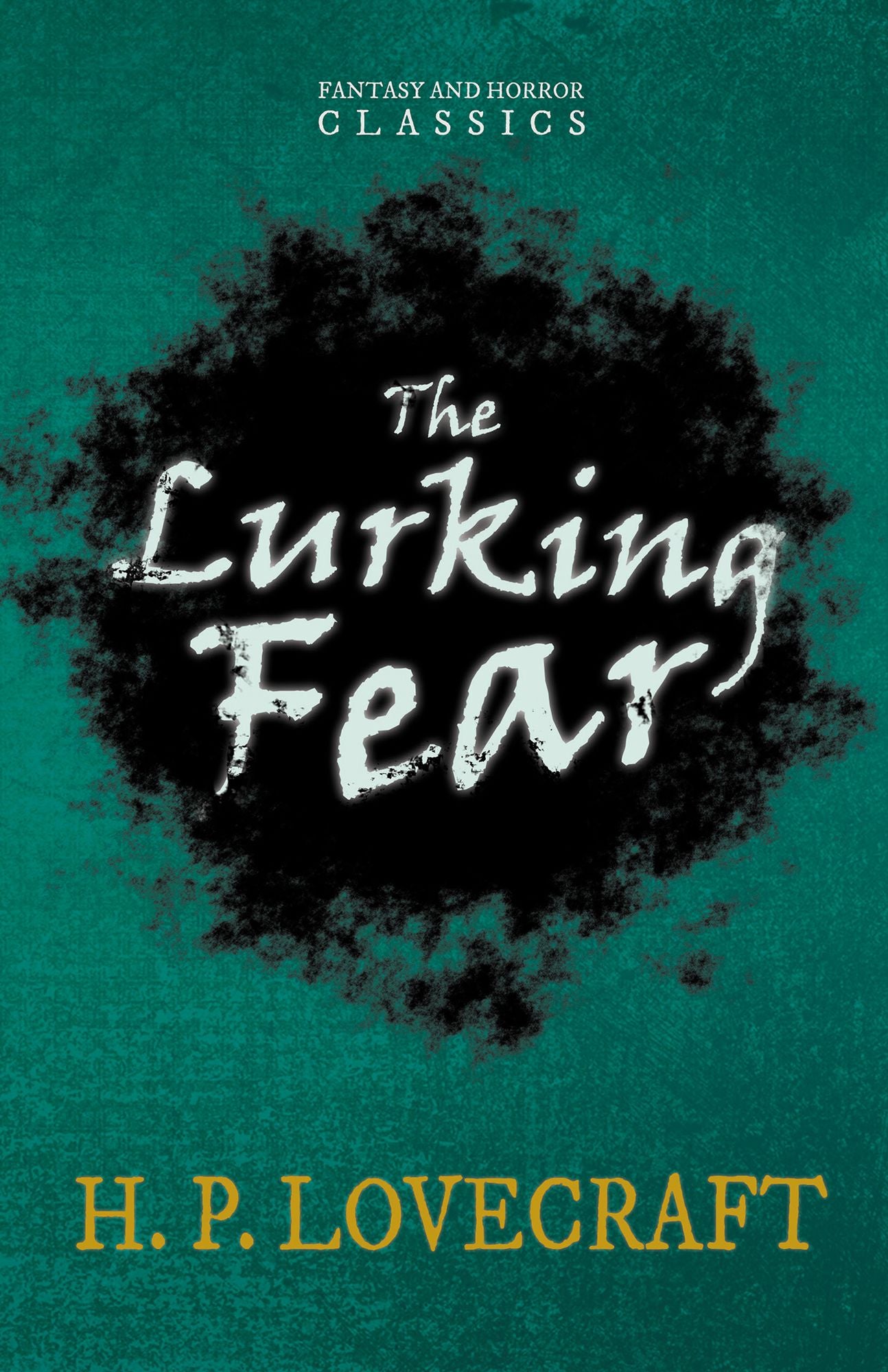 The Lurking Fear