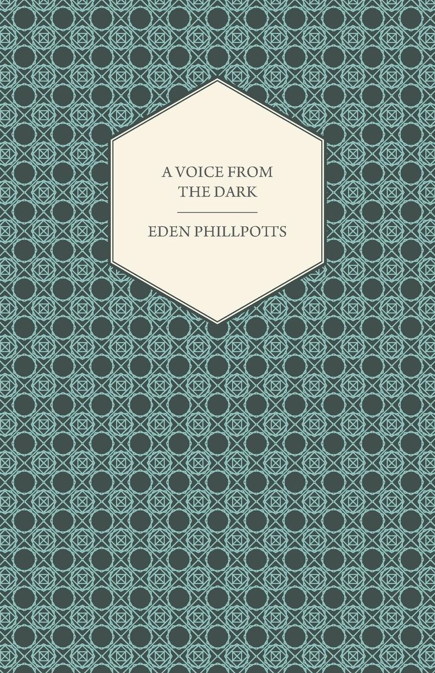 A Voice from the Dark