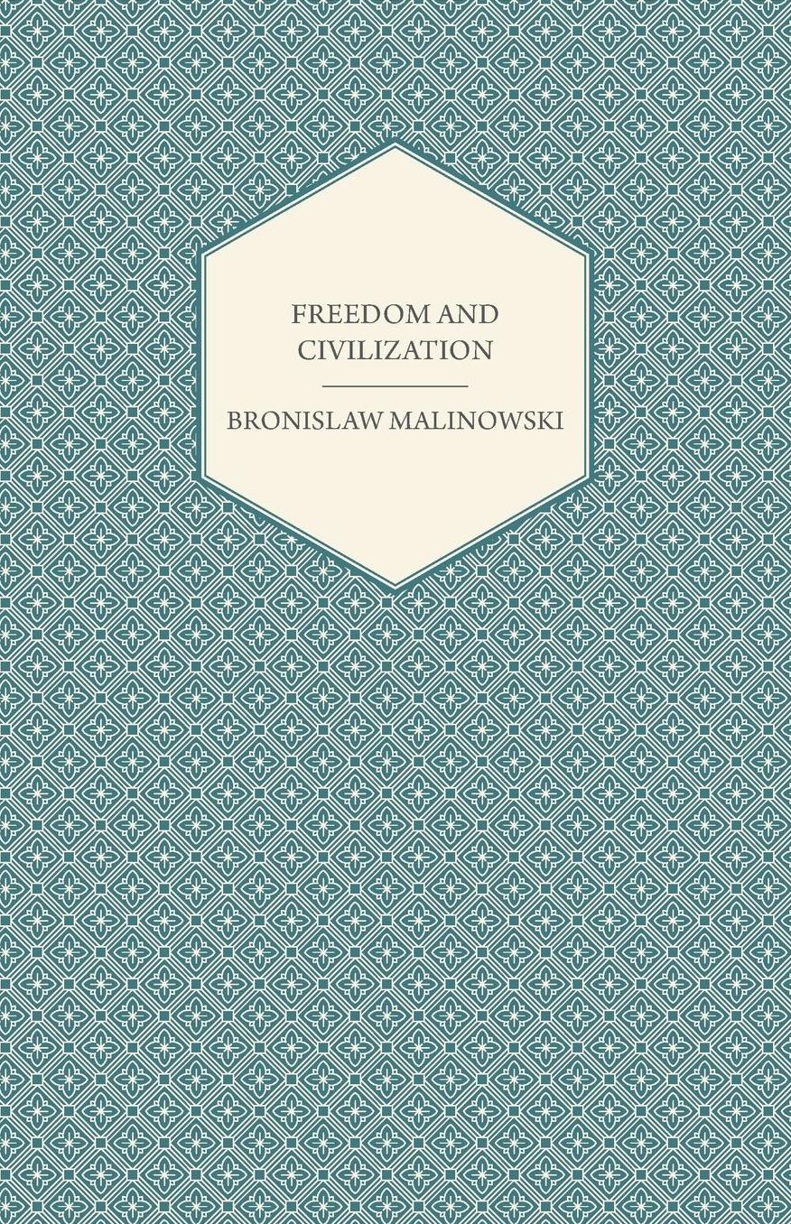 Freedom and Civilization