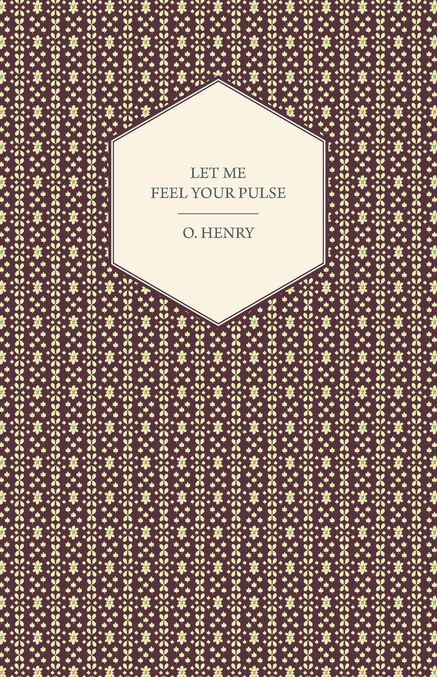 Let Me Feel Your Pulse