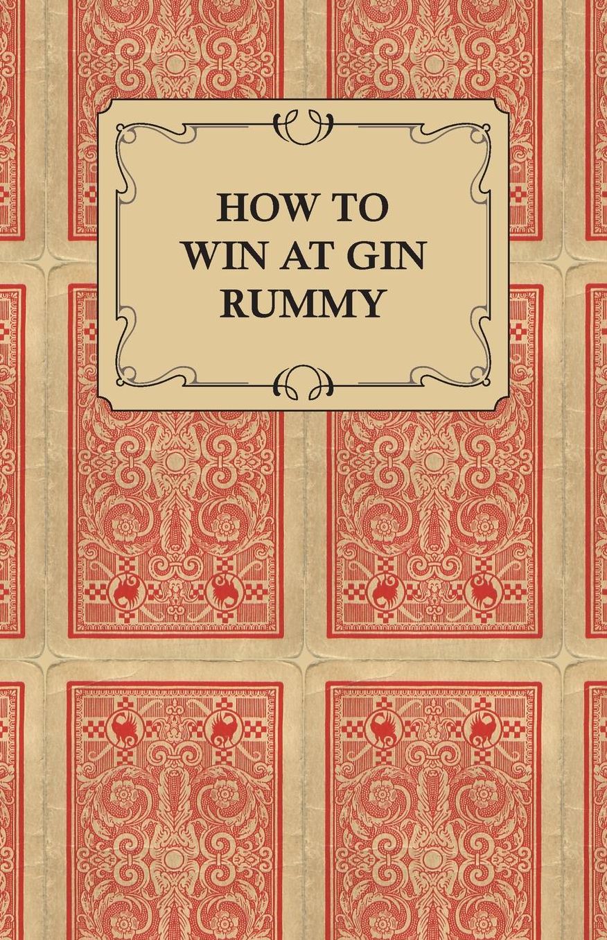 How to Win at Gin Rummy
