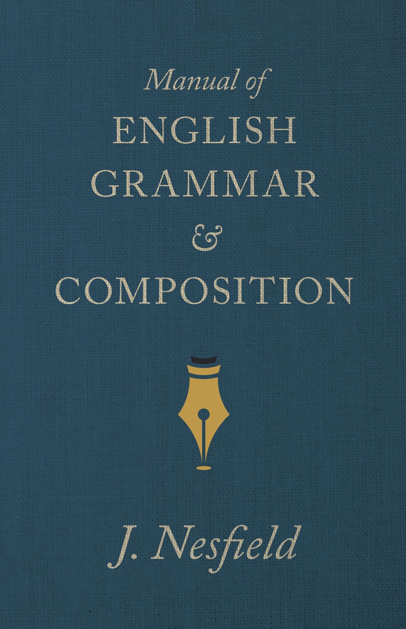 Manual of English Grammar and Composition