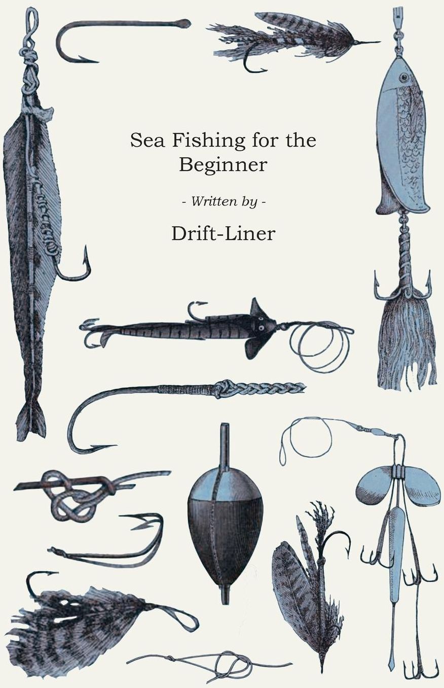 Sea Fishing - For The Beginner