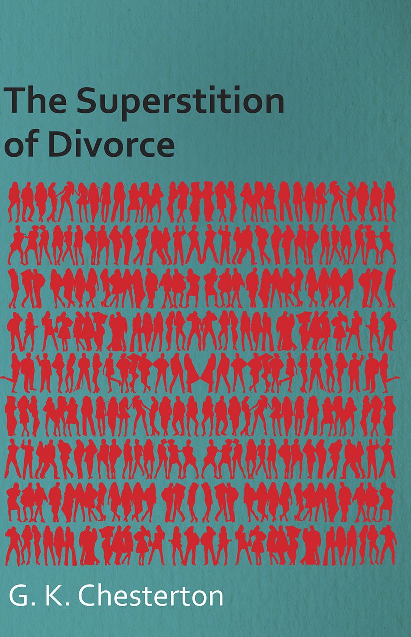 The Superstition of Divorce