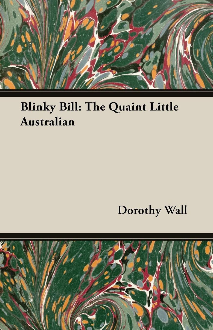 Blinky Bill: The Quaint Little Australian