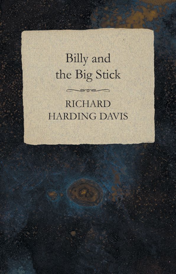 Billy and the Big Stick