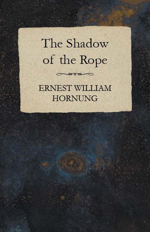 The Shadow of the Rope
