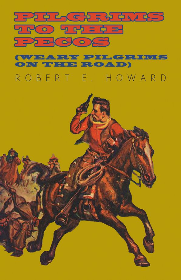 Pilgrims to the Pecos (Weary Pilgrims on the Road)