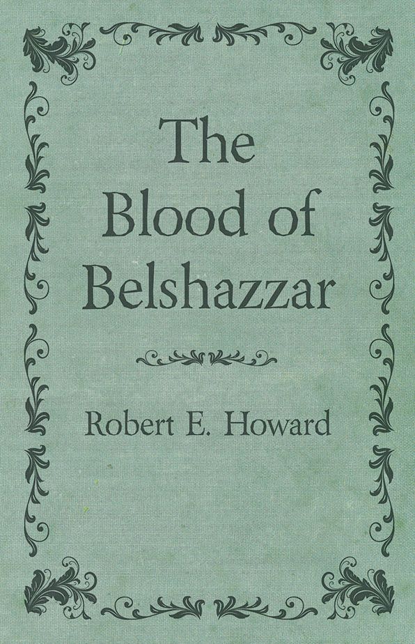 The Blood of Belshazzar