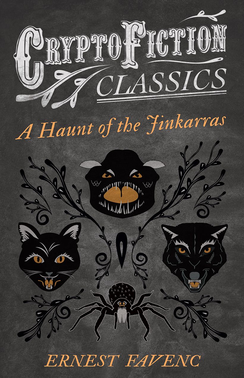 A Haunt of the Jinkarras (Cryptofiction Classics - Weird Tales of Strange Creatures)