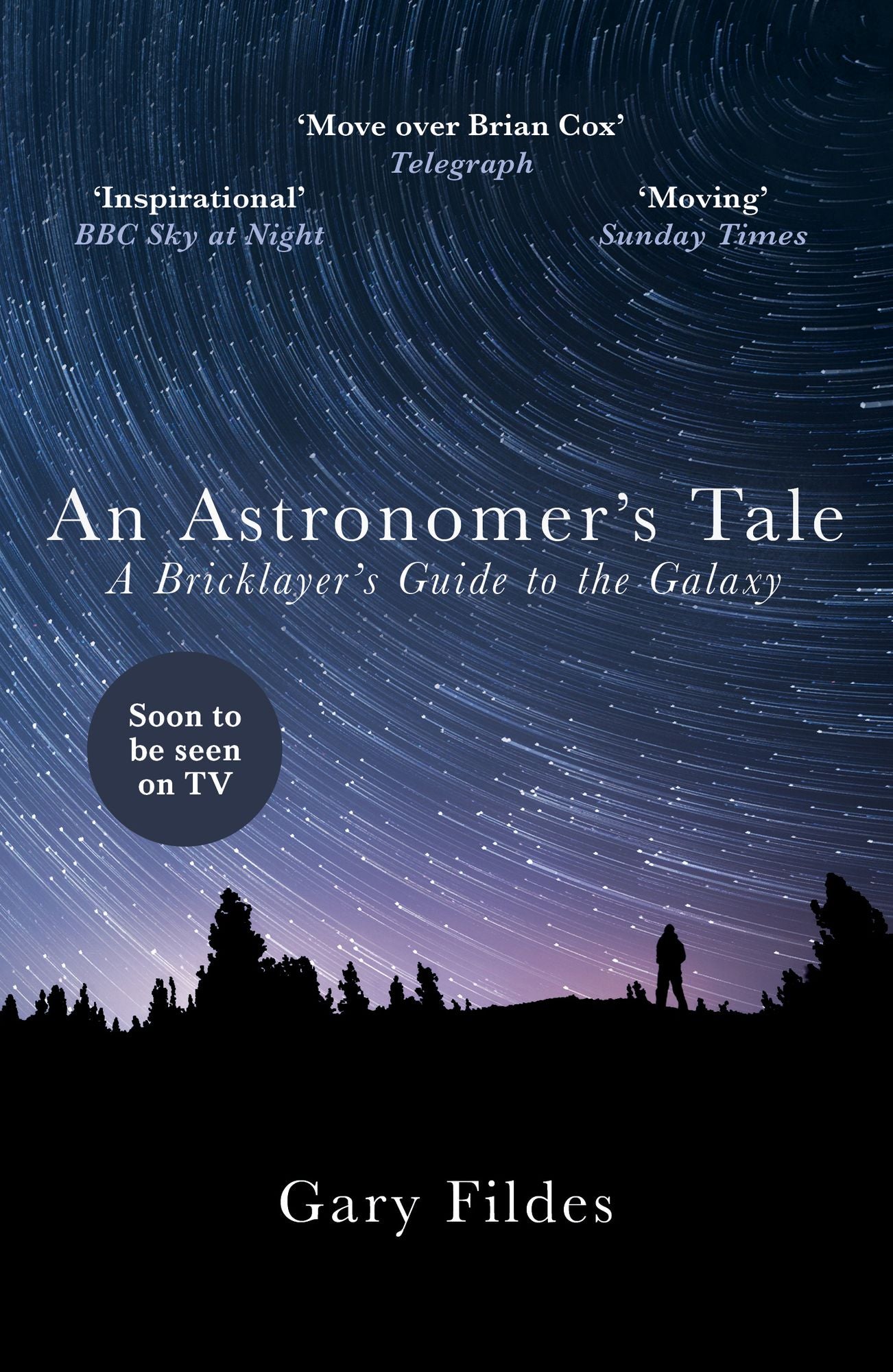 An Astronomer's Tale: A Bricklayer's Guide to the Galaxy