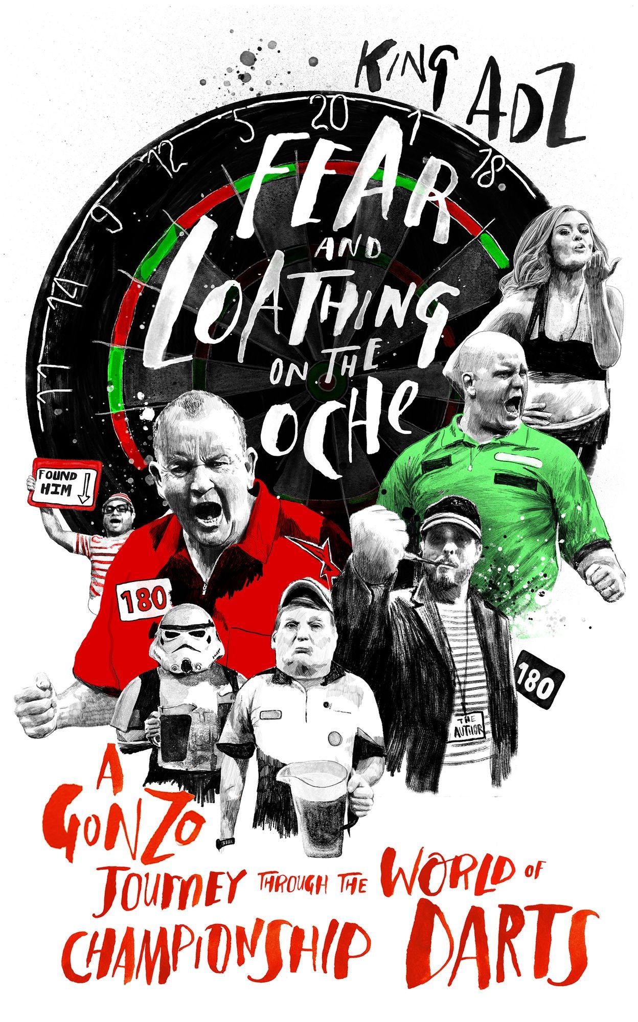 Fear and Loathing on the Oche: A Gonzo Journey Through the World of Championship Darts