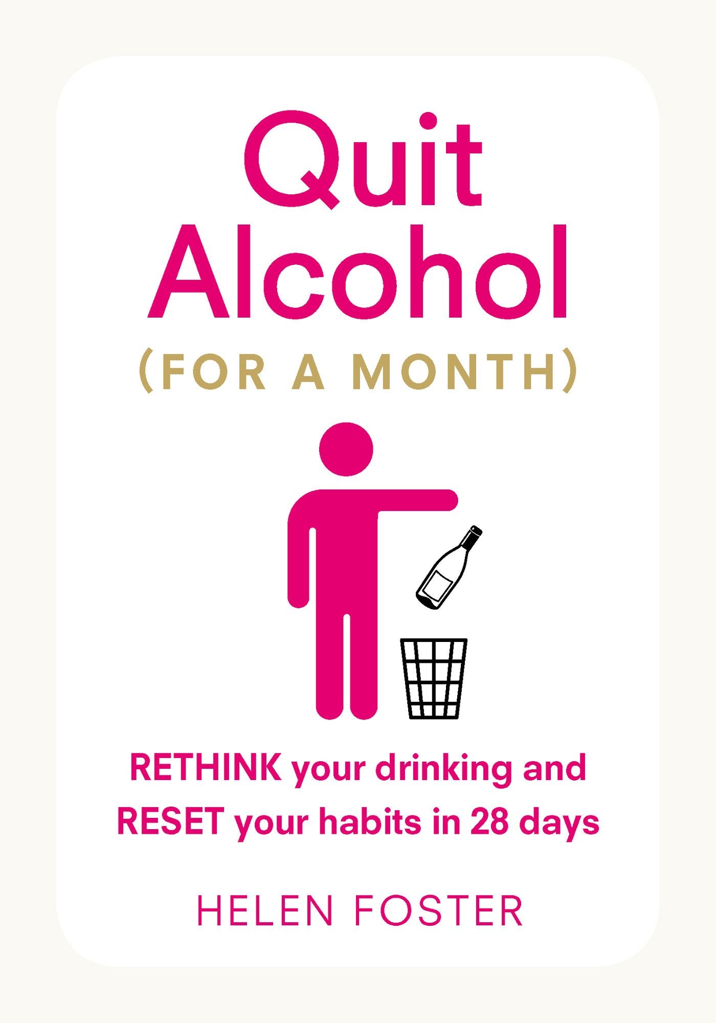 Quit Alcohol (for a month): How to quit alcohol for a month or more