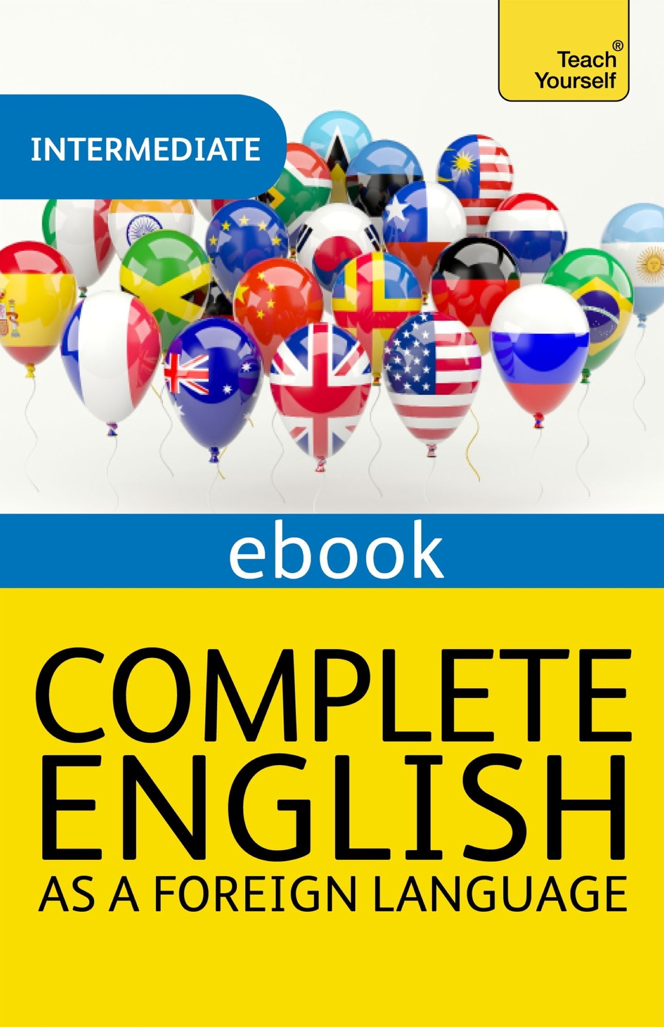Complete English as a Foreign Language Revised: Teach Yourself