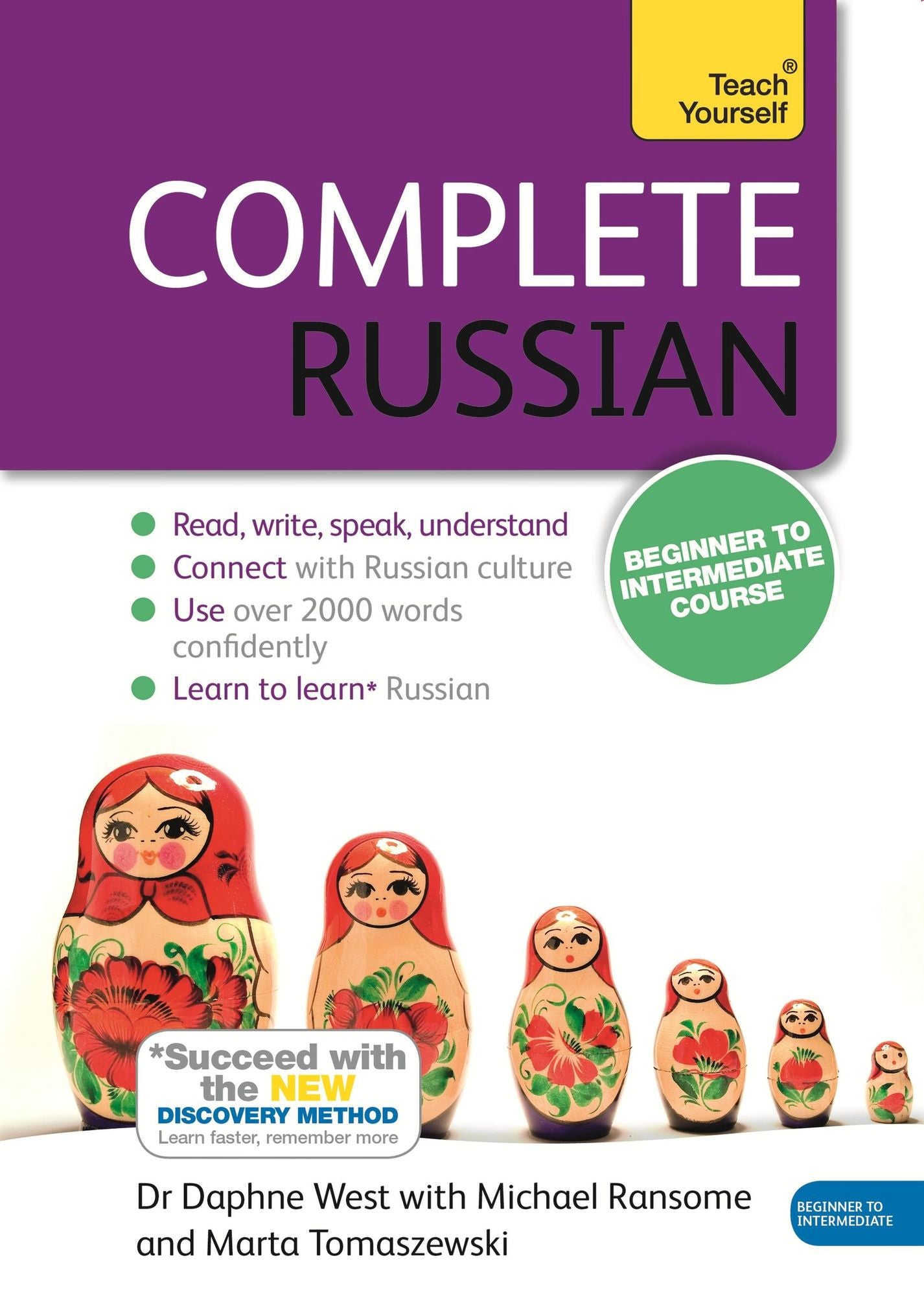 Complete Russian Beginner to Intermediate Course: Learn to read, write, speak and understand a new language