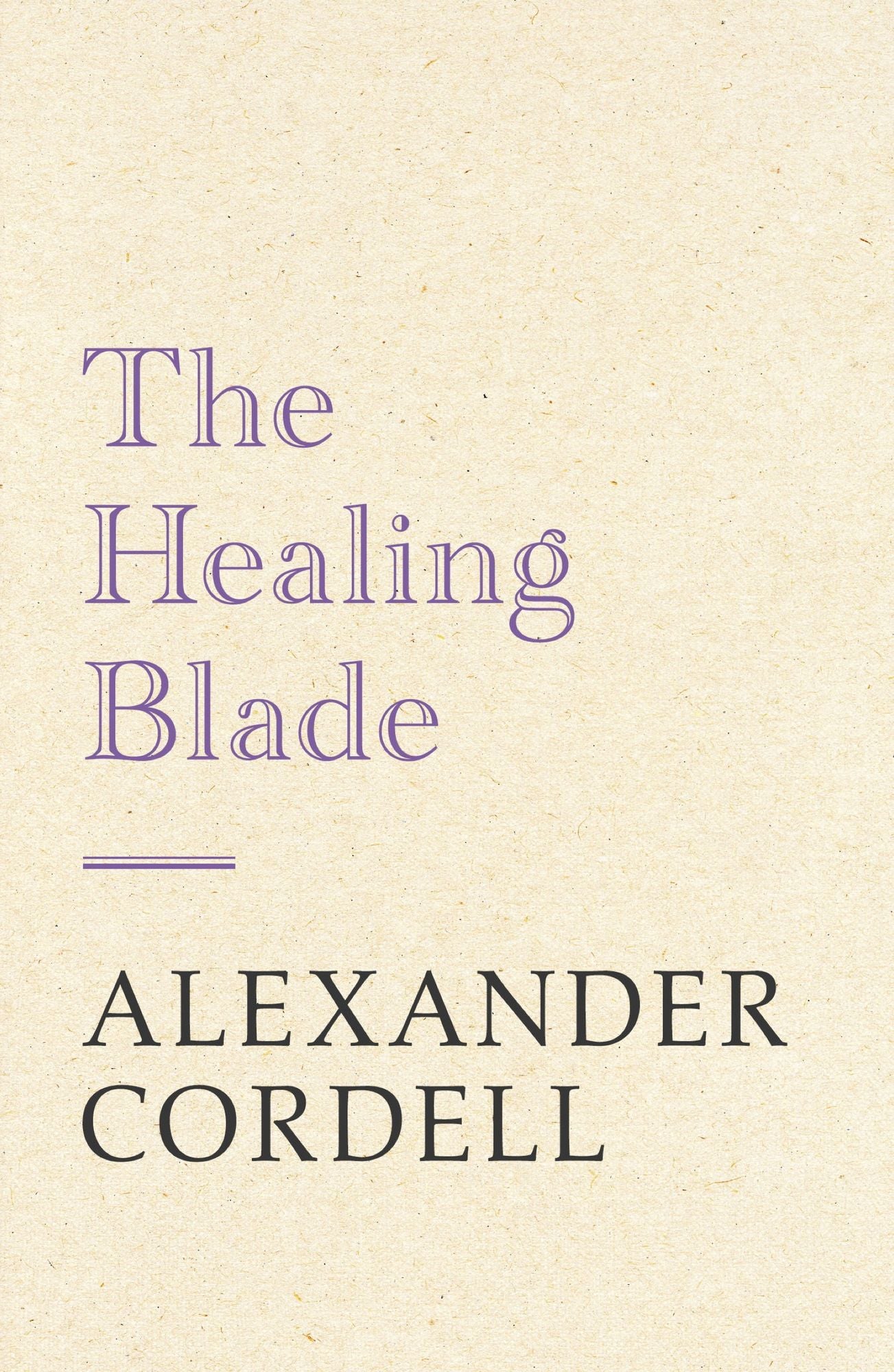 The Healing Blade: John Regan Trilogy Book Three