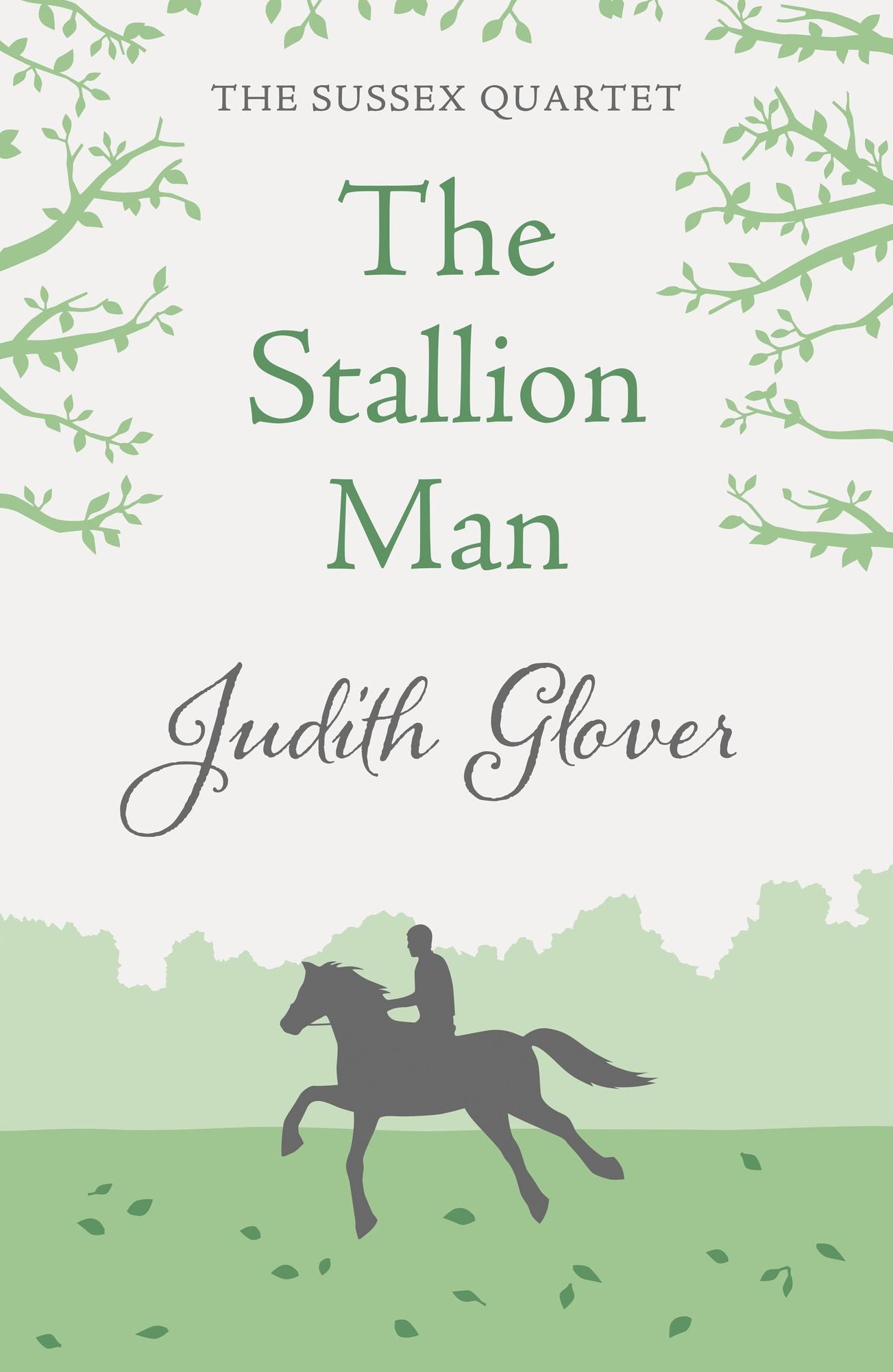 The Stallion Man: The Sussex Quartet 1