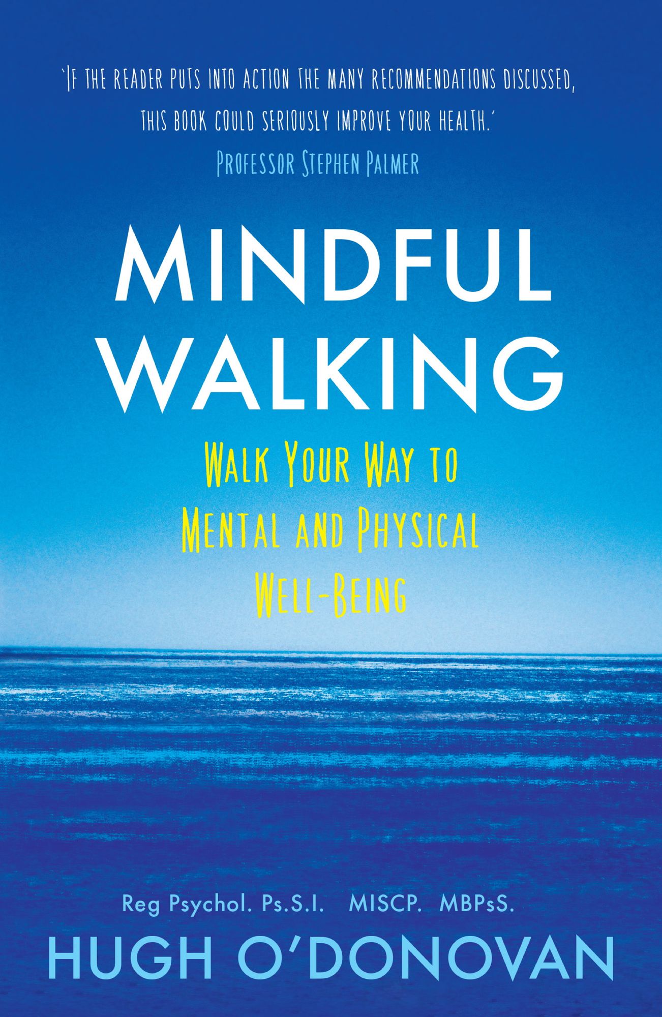 Mindful Walking: Walk Your Way to Mental and Physical Well-Being