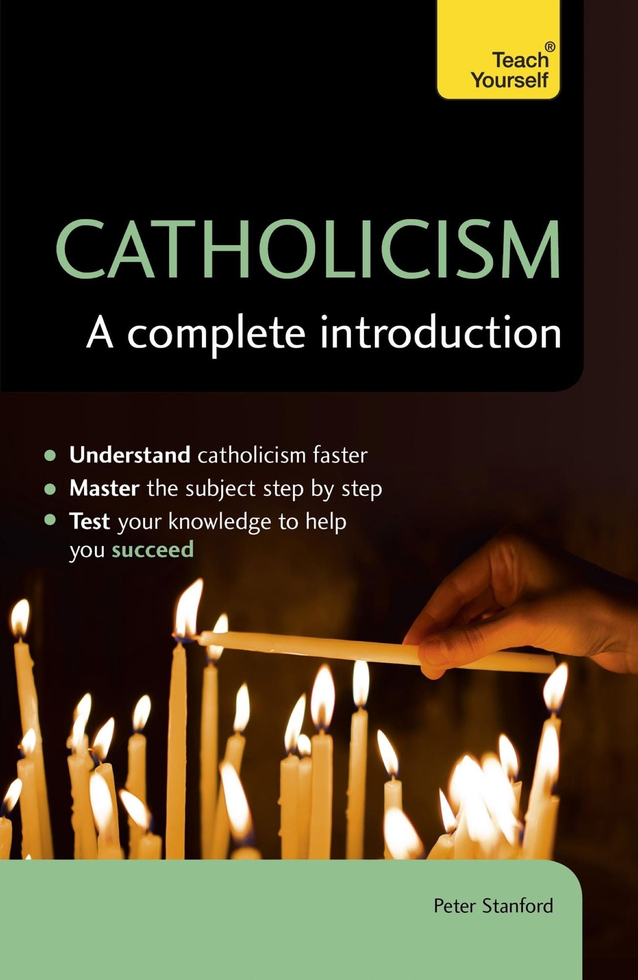 Catholicism: A Complete Introduction: Teach Yourself: Teach Yourself