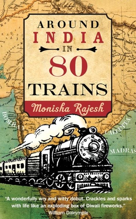 Around India in 80 Trains