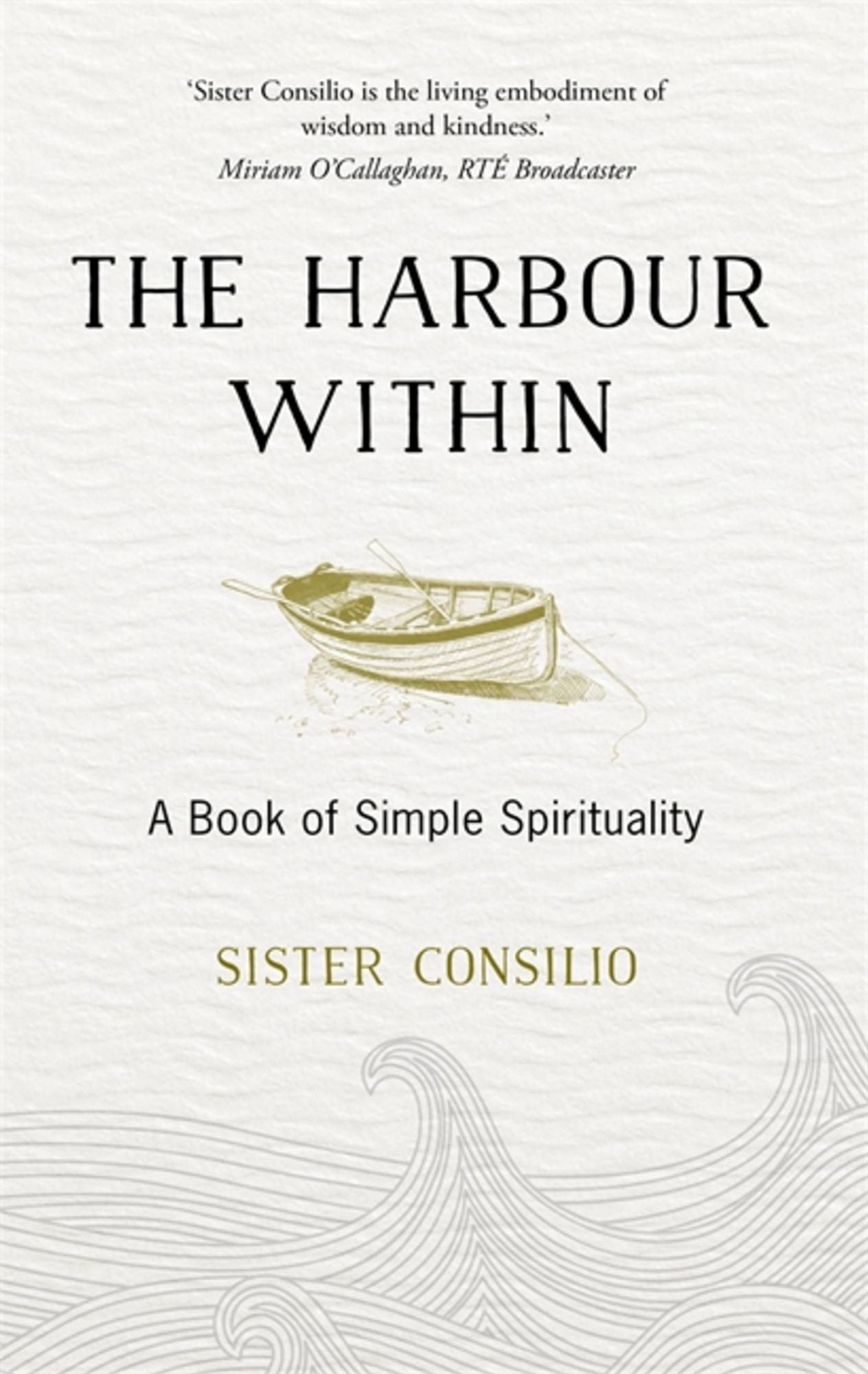 The Harbour Within: A Book of Simple Spirituality