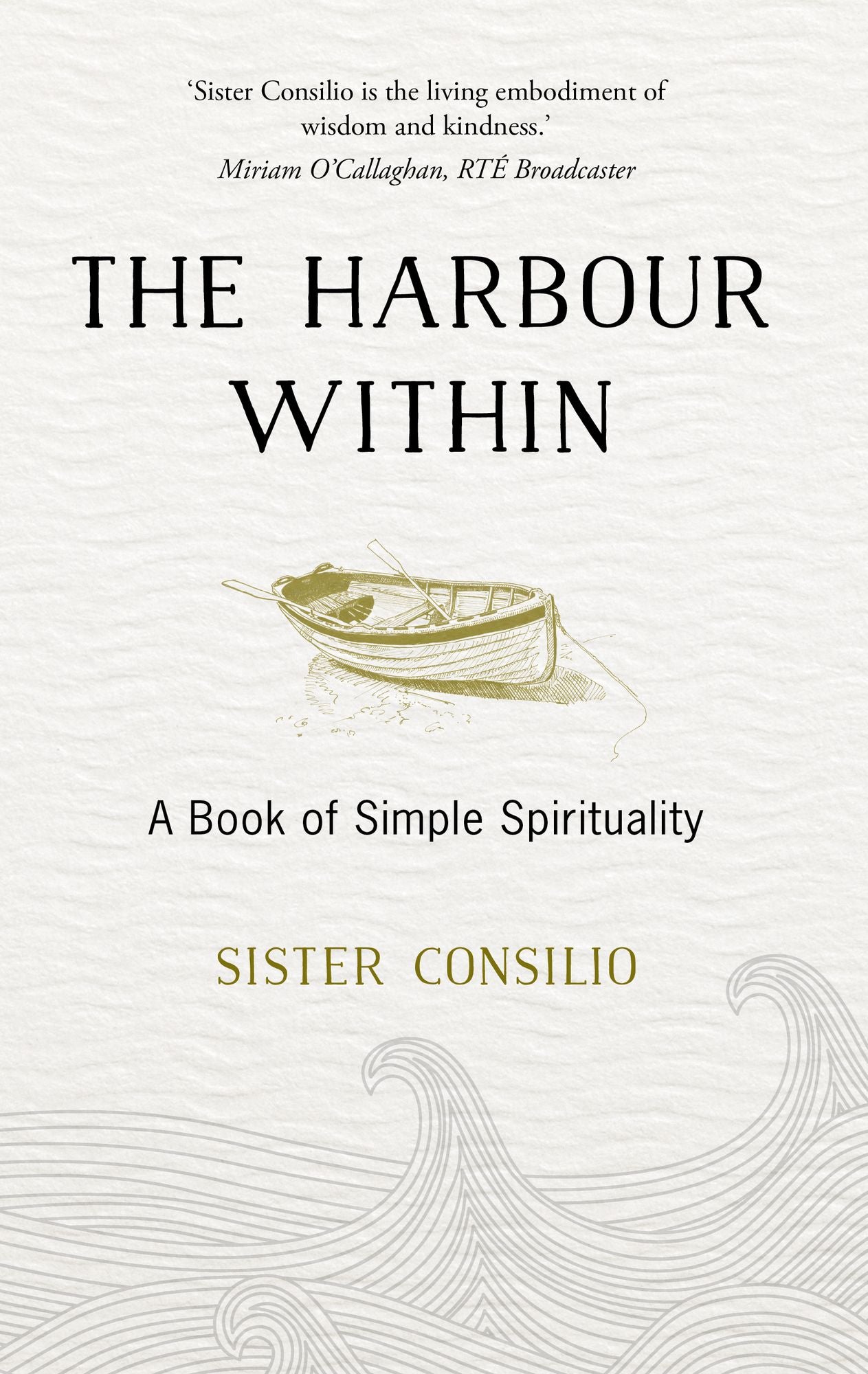 The Harbour Within: A Book of Simple Spirituality