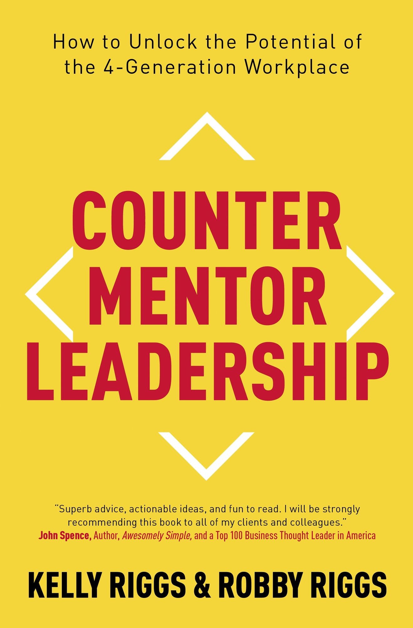 Counter Mentor Leadership: How to Unlock the Potential of the 4-Generation Workplace