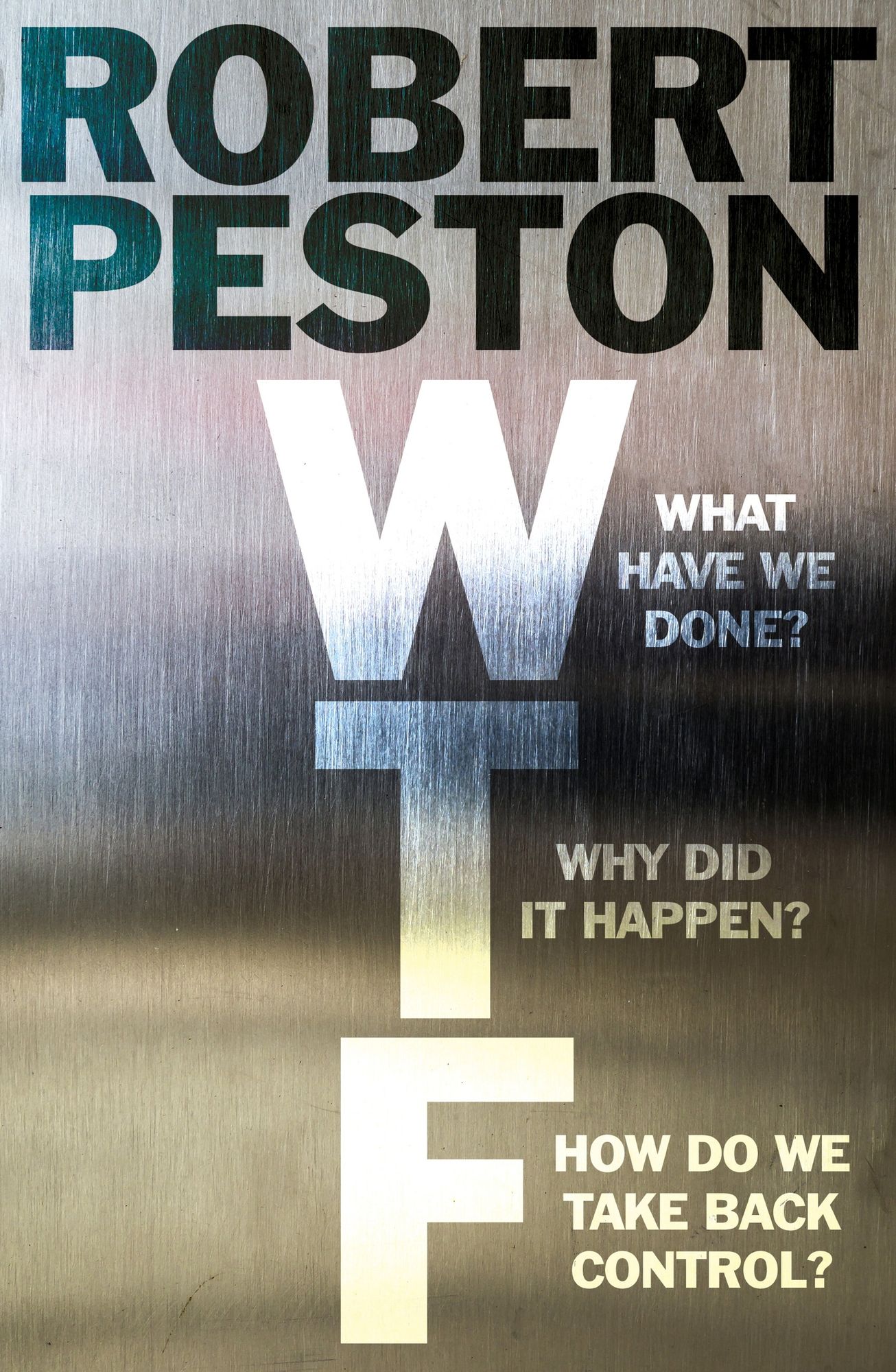 WTF?: 'Richly argued and brilliantly written' - FT