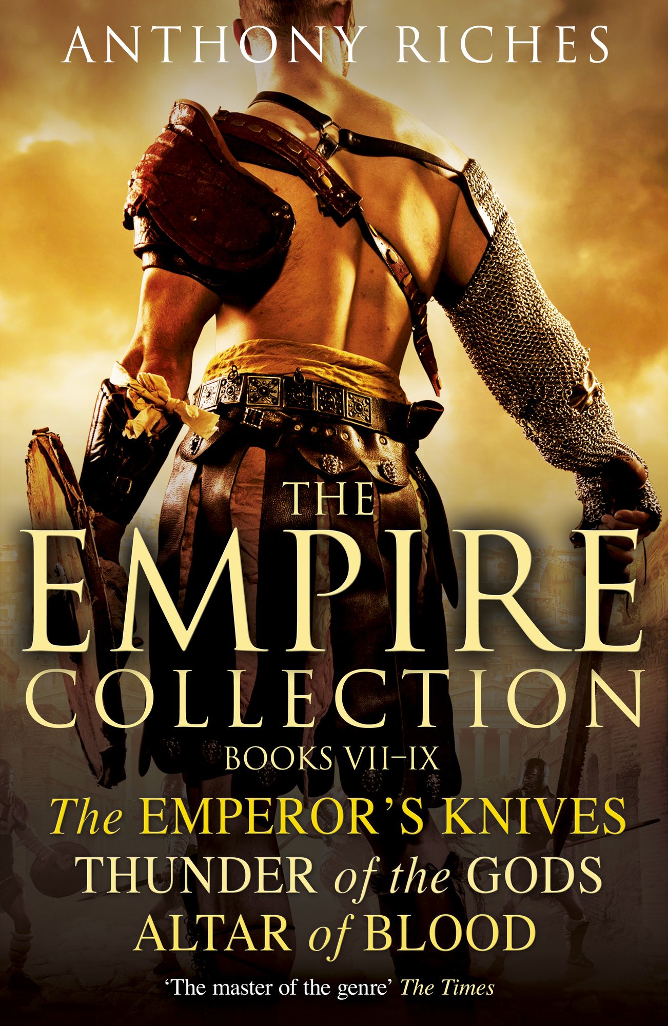 The Empire Collection Volume III: The Emperor's Knives, Thunder of the Gods, Altar of Blood