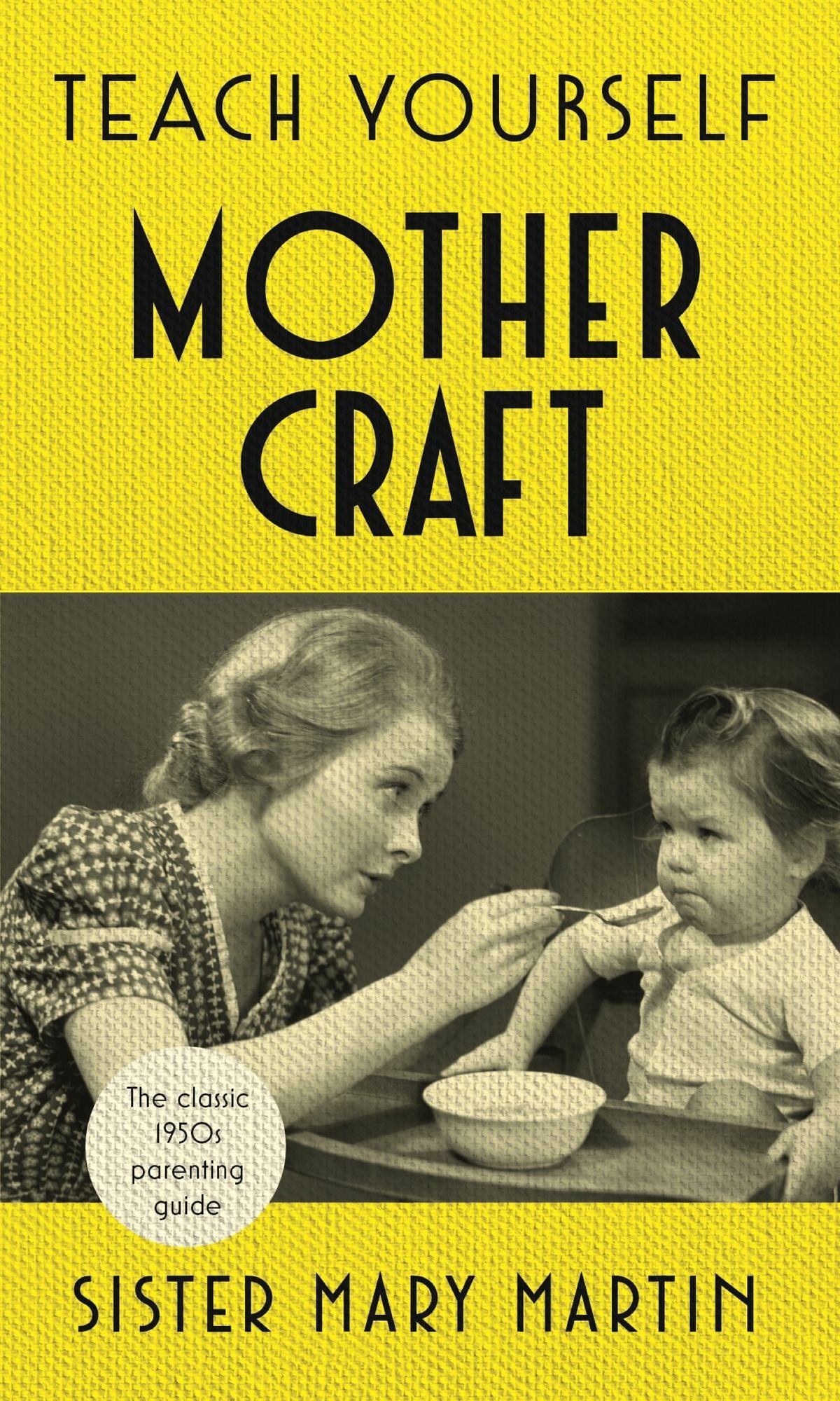 Teach Yourself Mothercraft