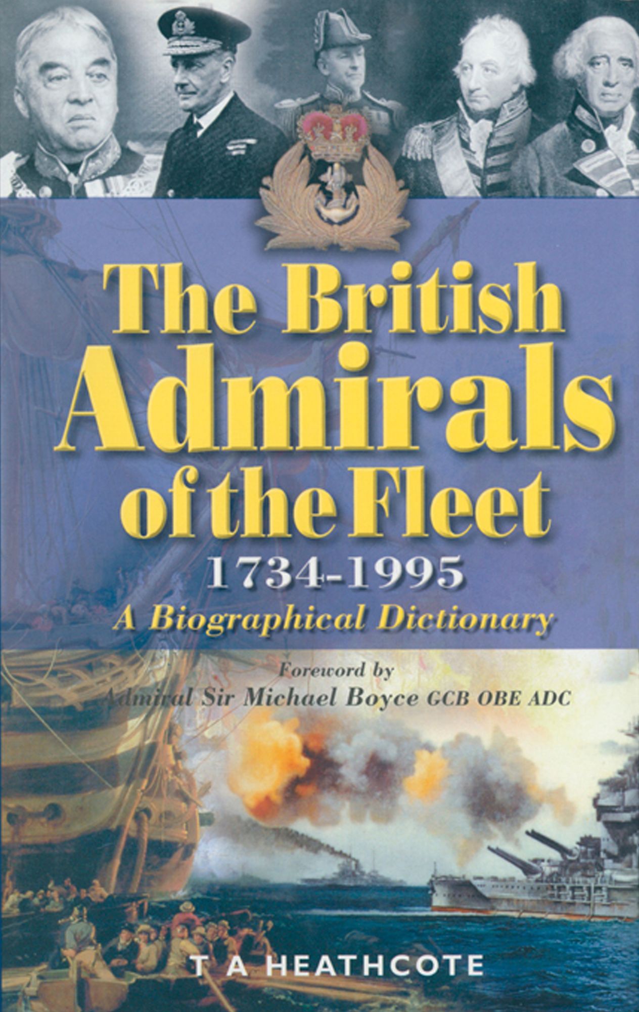 British Admirals of the Fleet: 1734-1995
