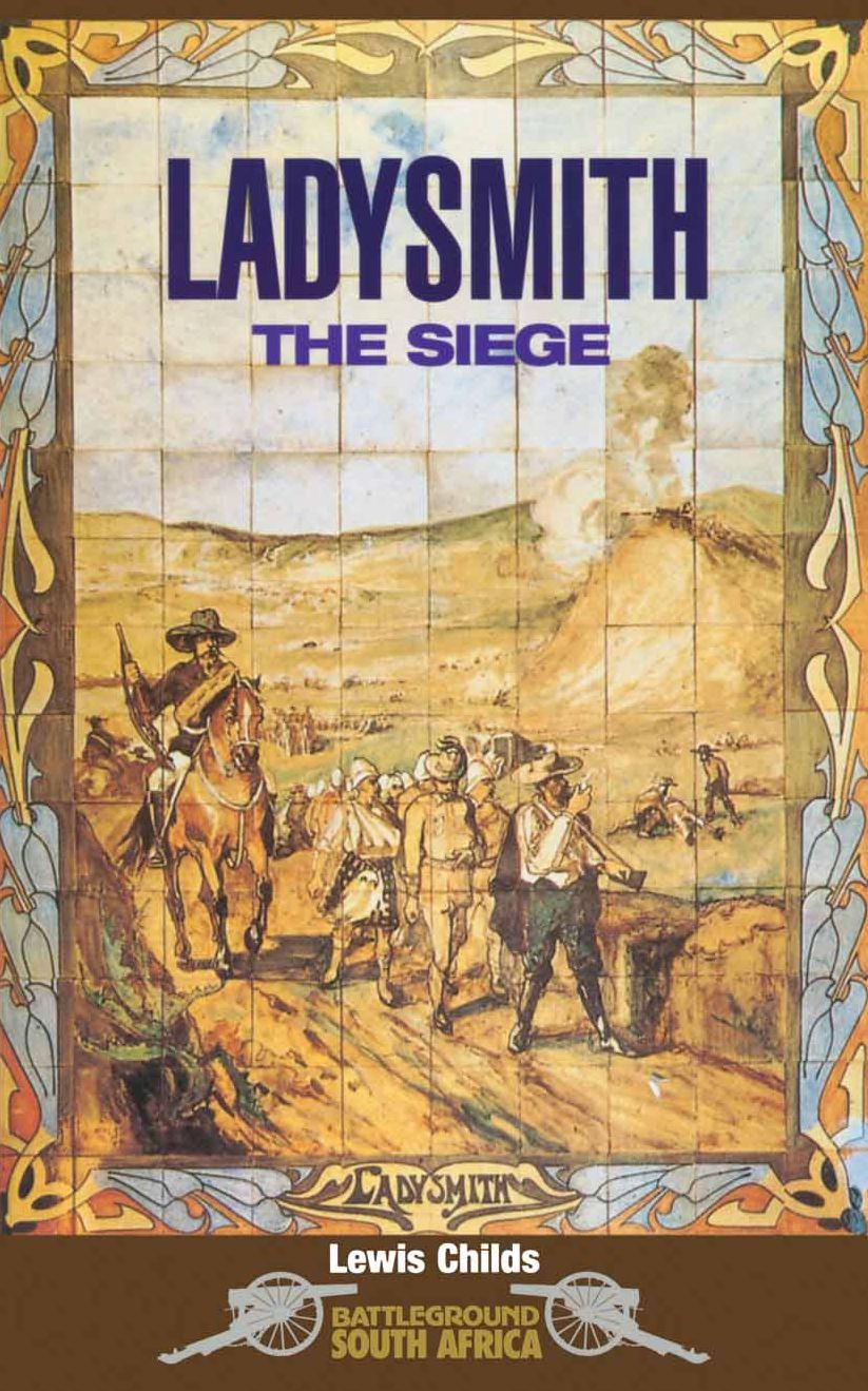 Ladysmith: The Siege