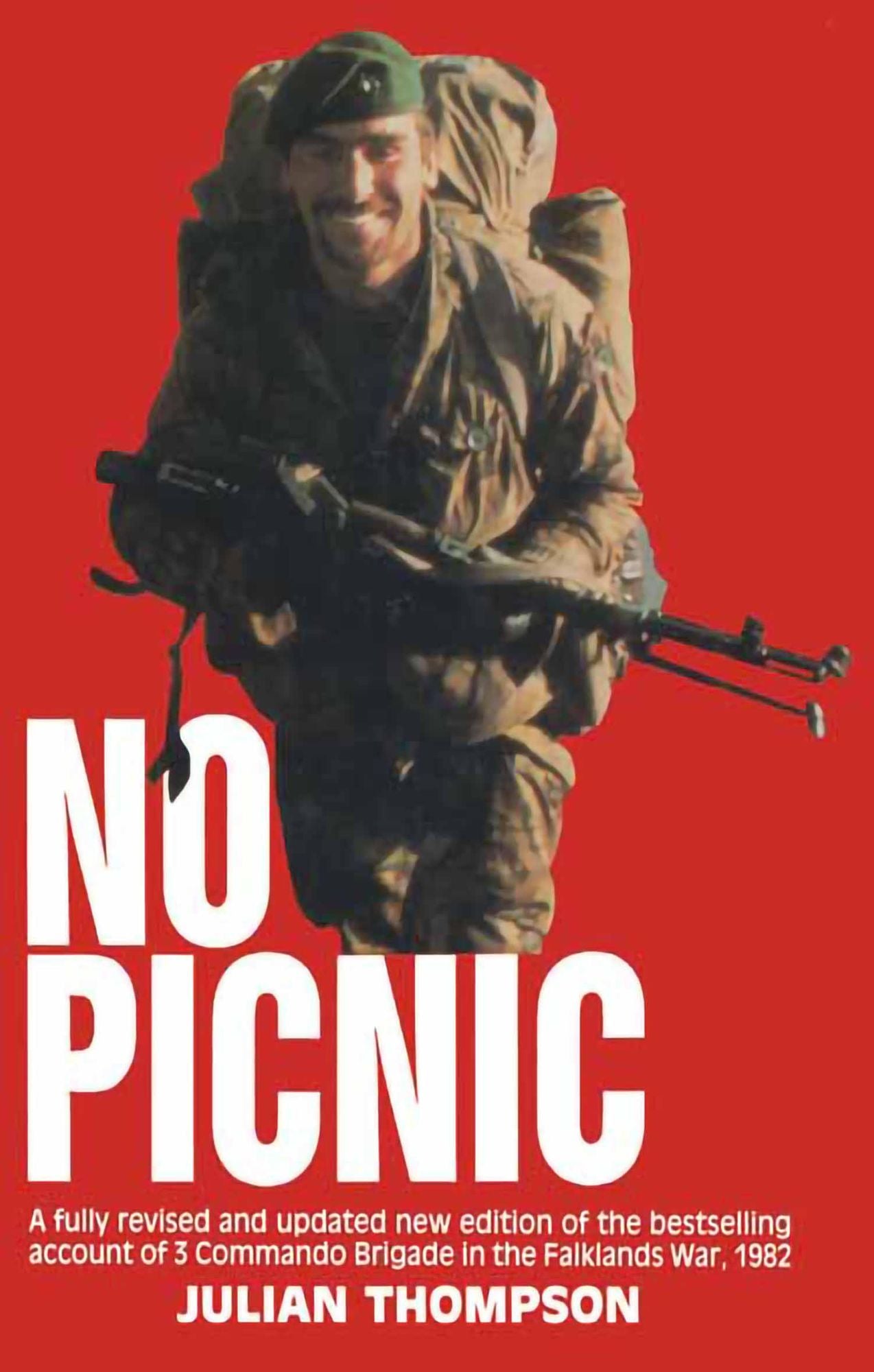 3 Commando Brigade in the Falklands: No Picnic
