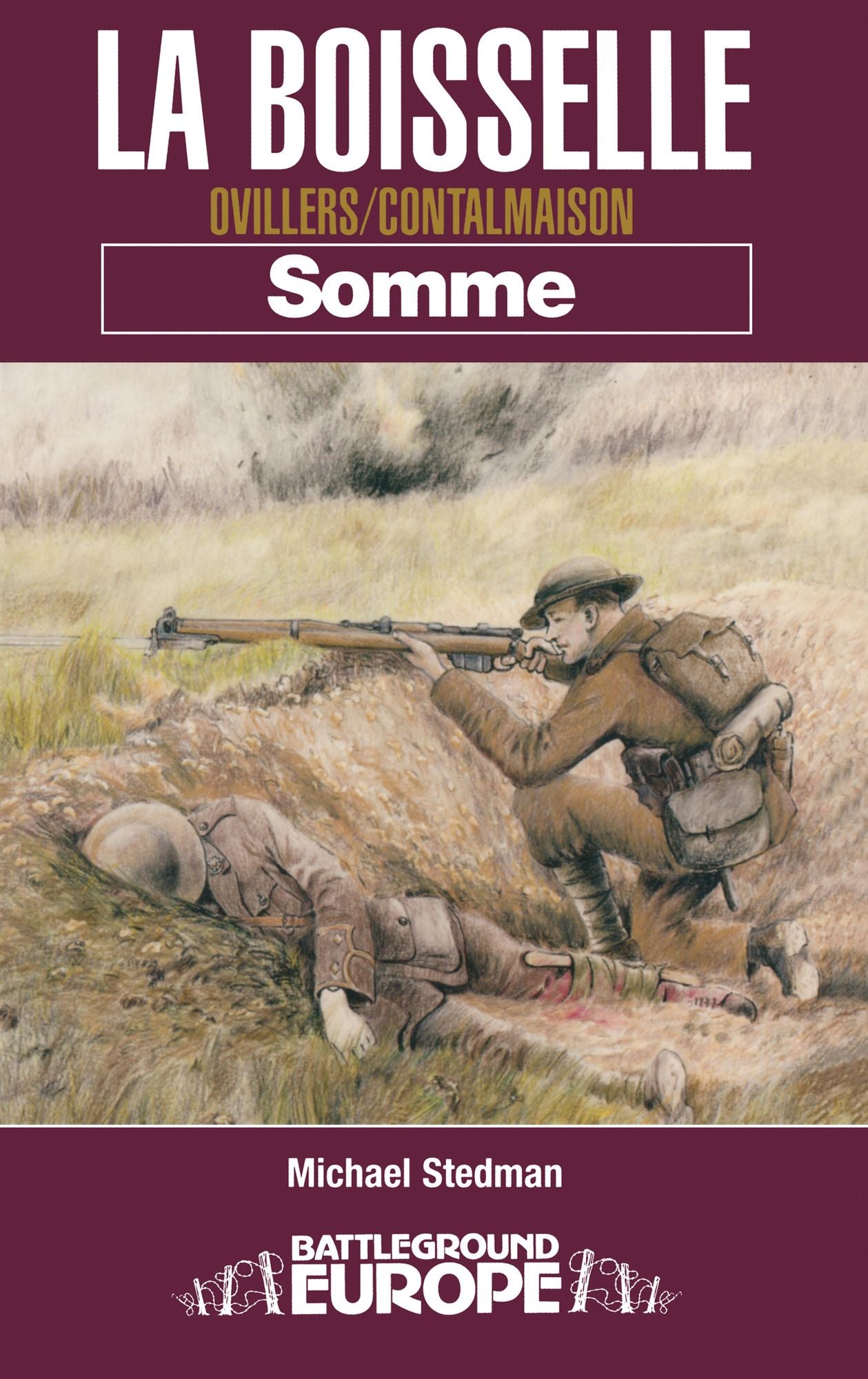 La Boiseslle: Ovillers/Contalmaison Somme