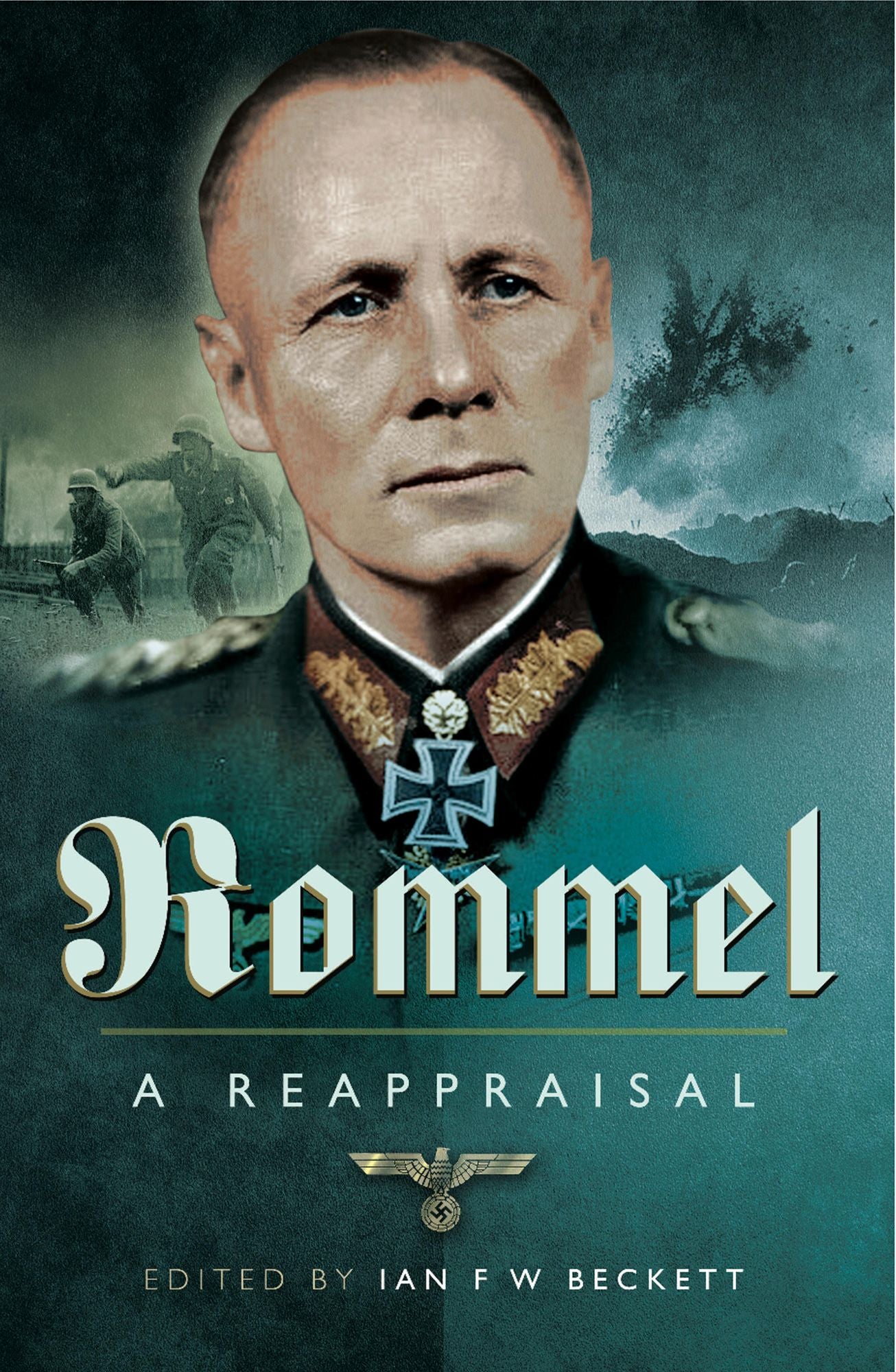 Rommel: A Reappraisal