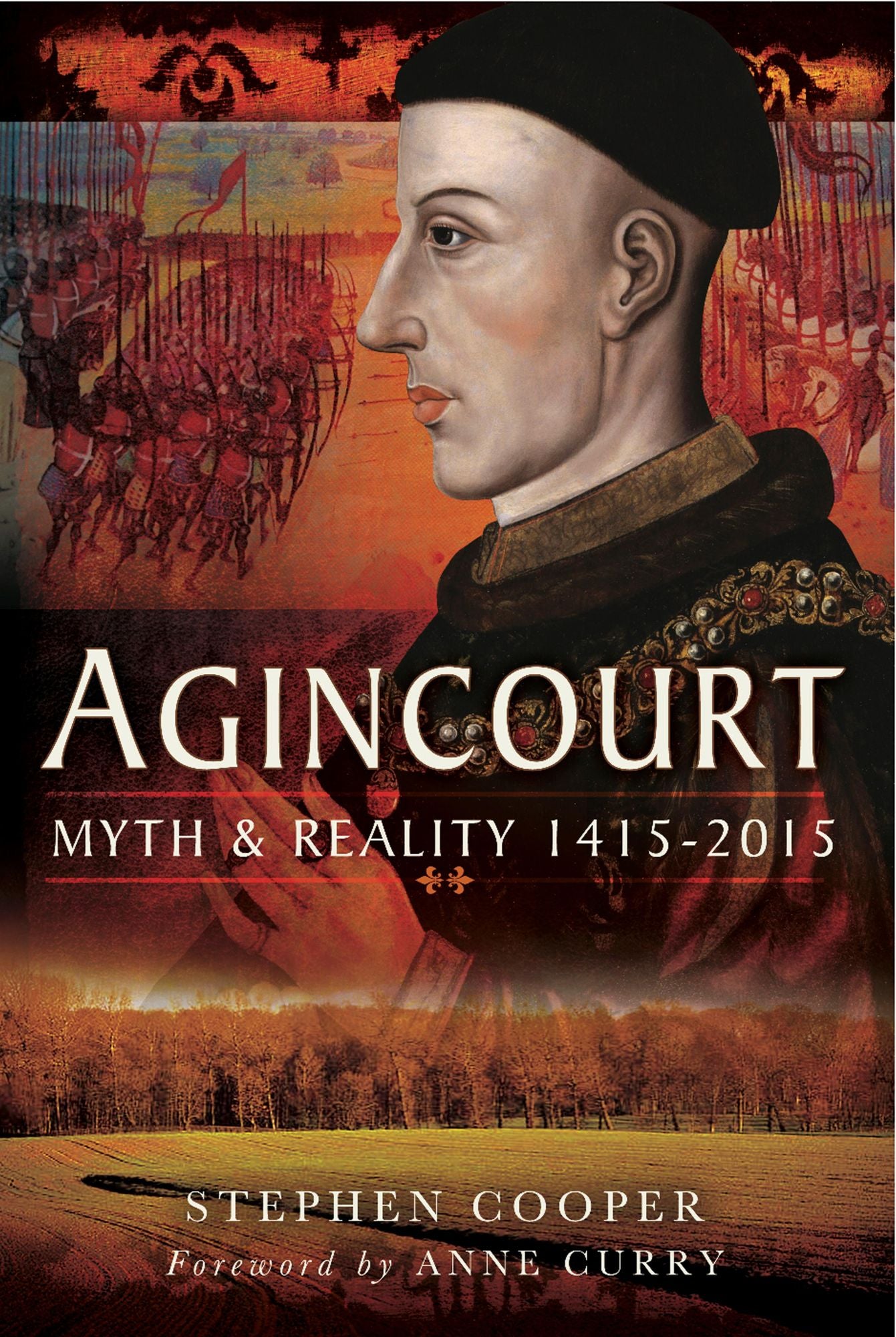Agincourt: Myth and Reality 1915-2015