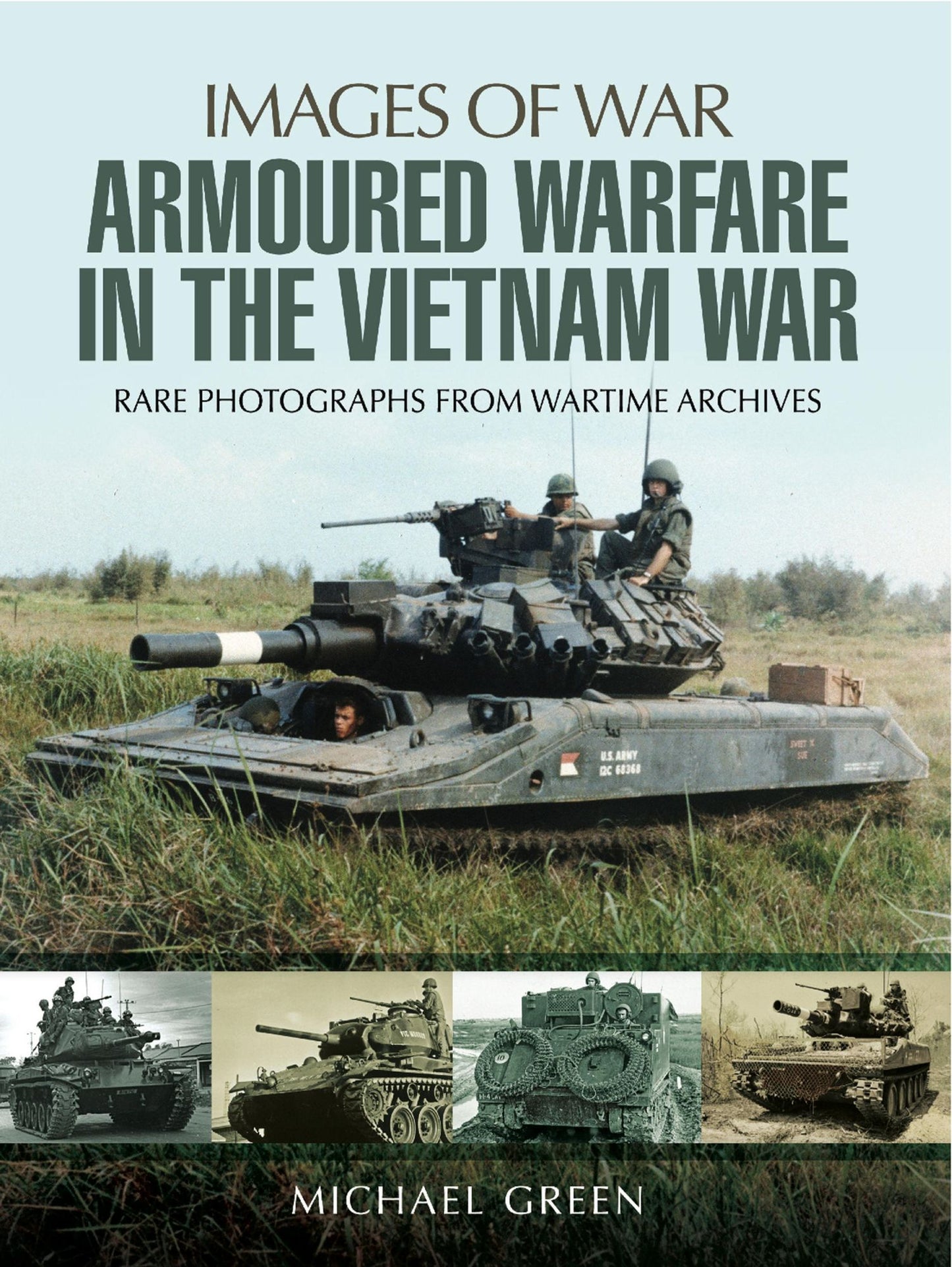Armoured Warfare in the Vietnam War: Rare Photographs from Wartime Archives