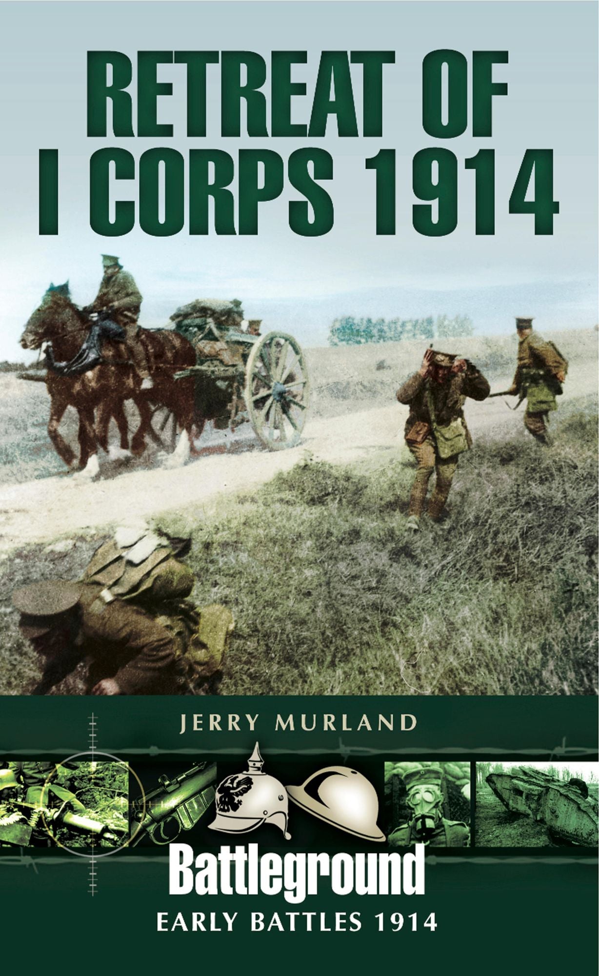 Retreat of I Corps 1914: Early Battles 1914
