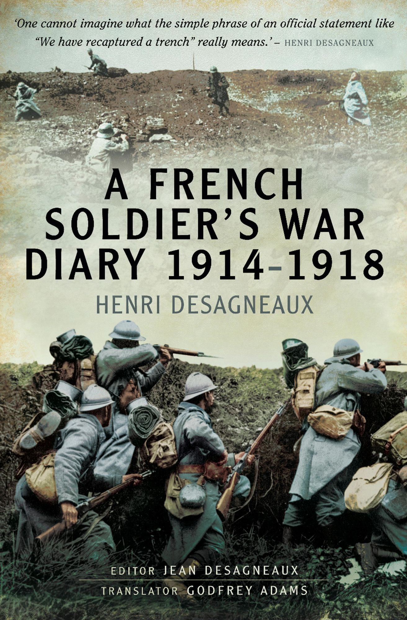 A French Soldier's War Diary 1914-1918