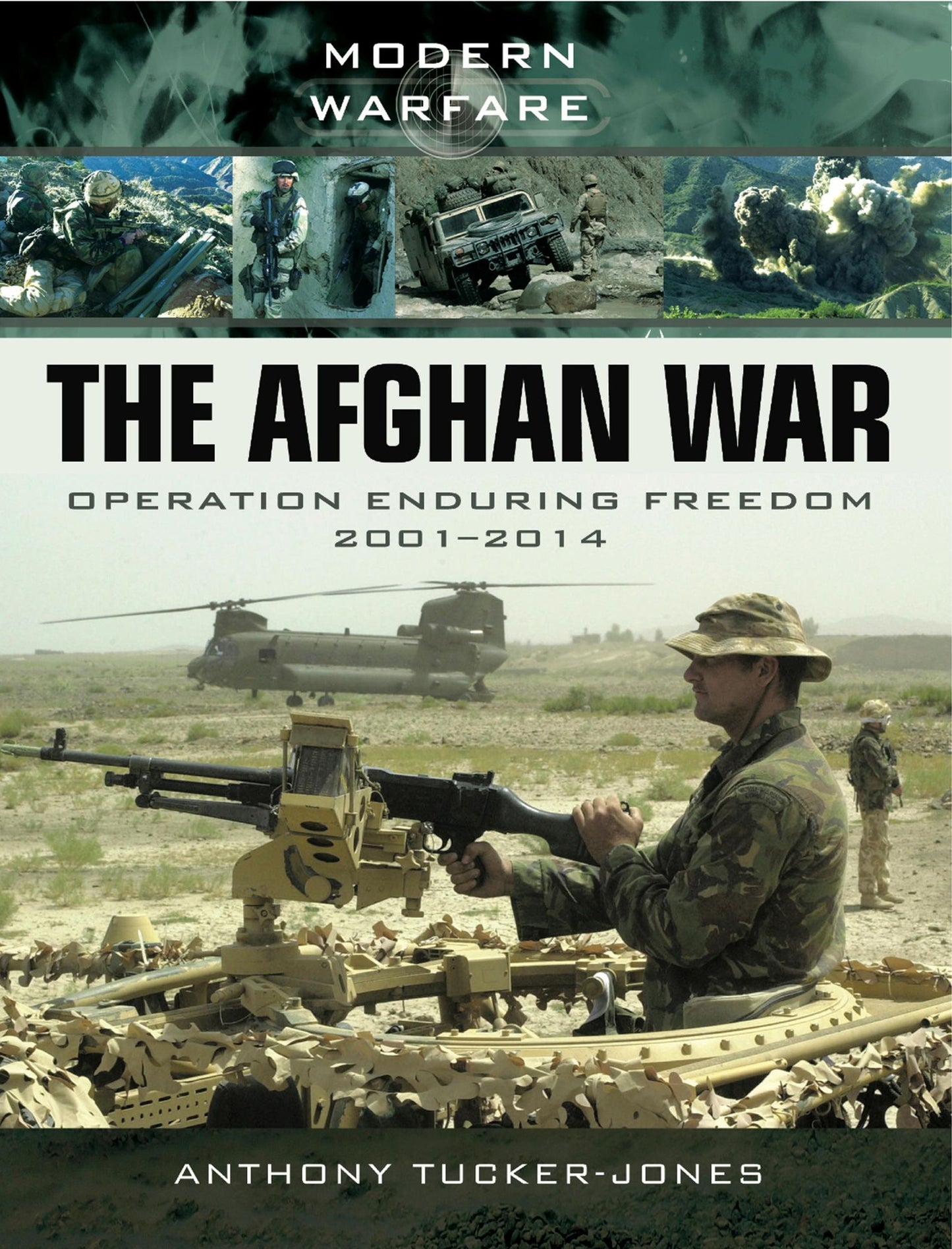 The Afghan War: Operation Enduring Freedom 1001-2014